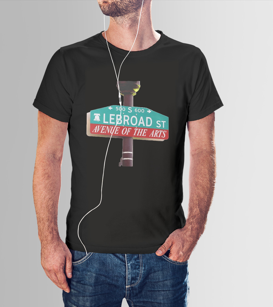 Lebron James Lebroad St Avenue Of The Arts Sixers 500 S 600 T-Shirt