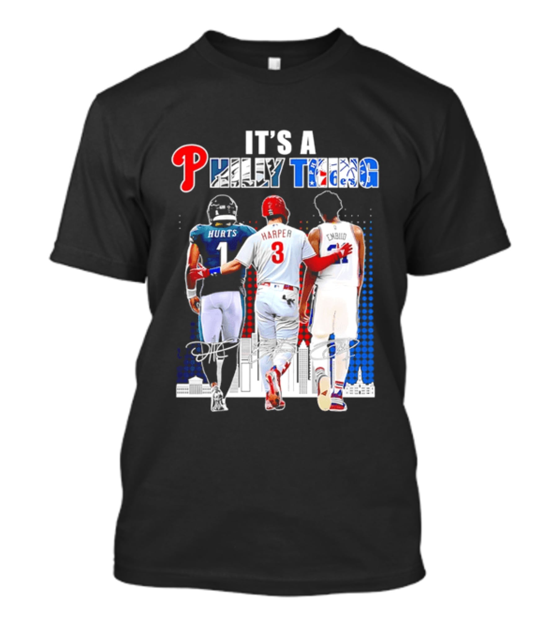 Jalen Hurts Bryce Harper Joel Embiid Walking Together Philly Thing Philadelphia Teams T-Shirt