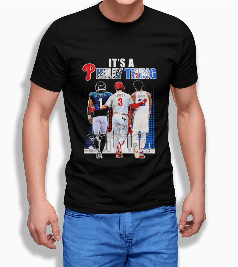 Jalen Hurts Bryce Harper Joel Embiid Walking Together Philly Thing Philadelphia Teams T-Shirt