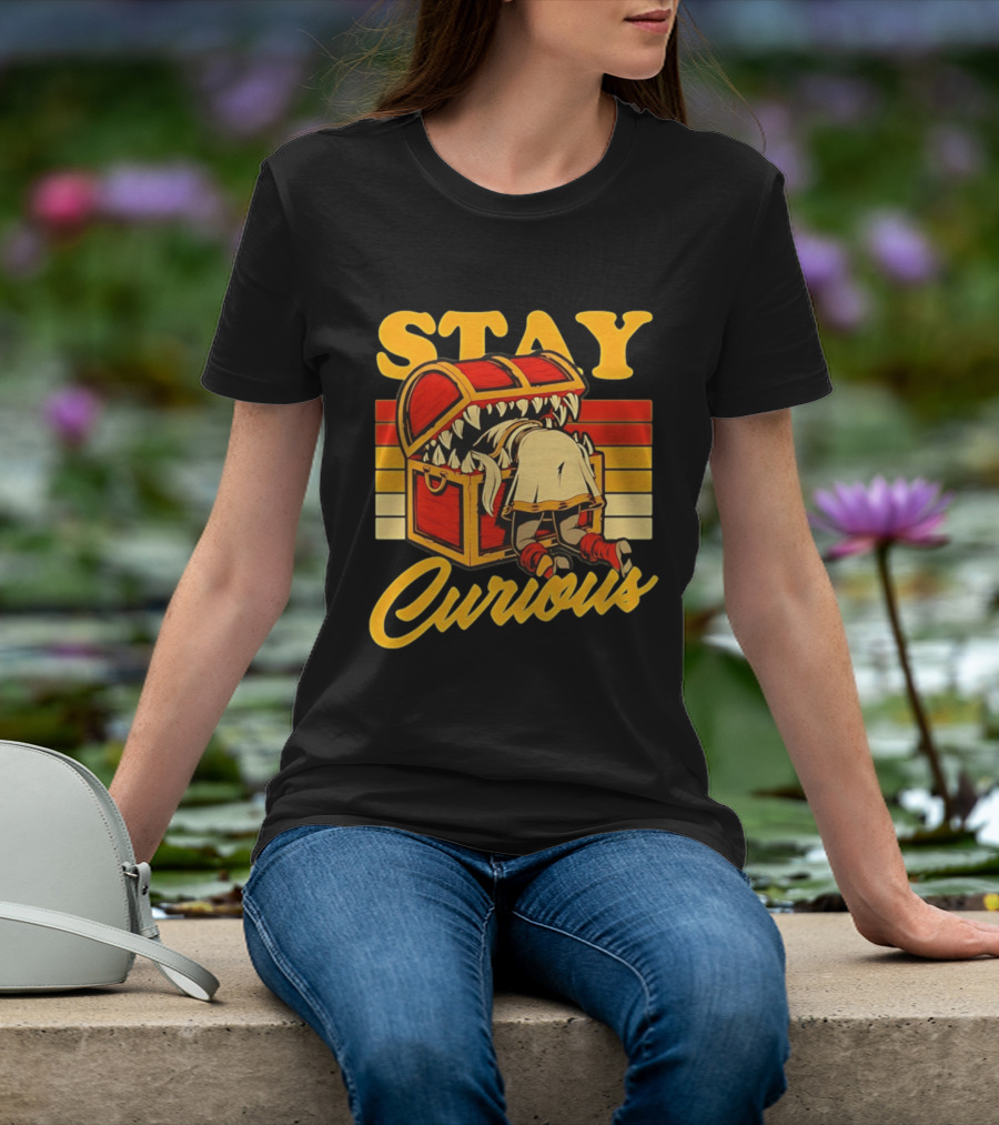 Stay Curious Mimic Dungeons And Dragons Role Playing Game T-Shirt