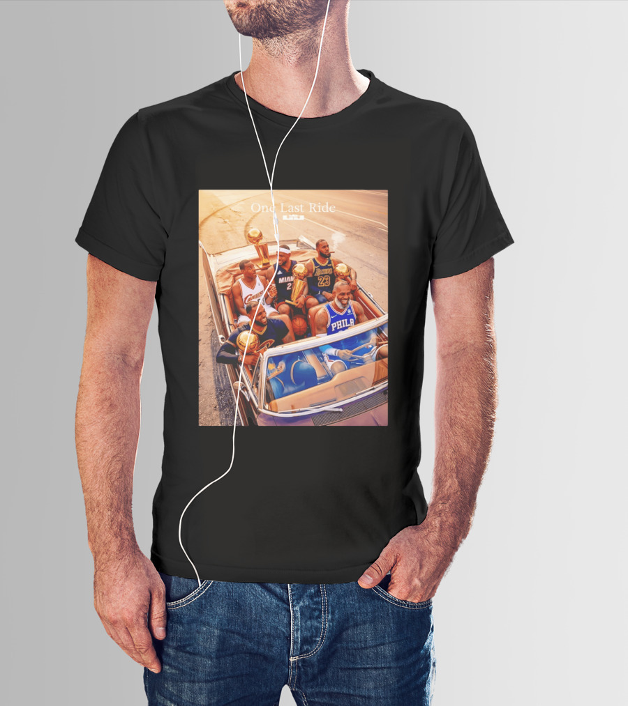 One Last Ride LeBron James Cavaliers Heat Lakers 76ers 23 6 3 T-Shirt