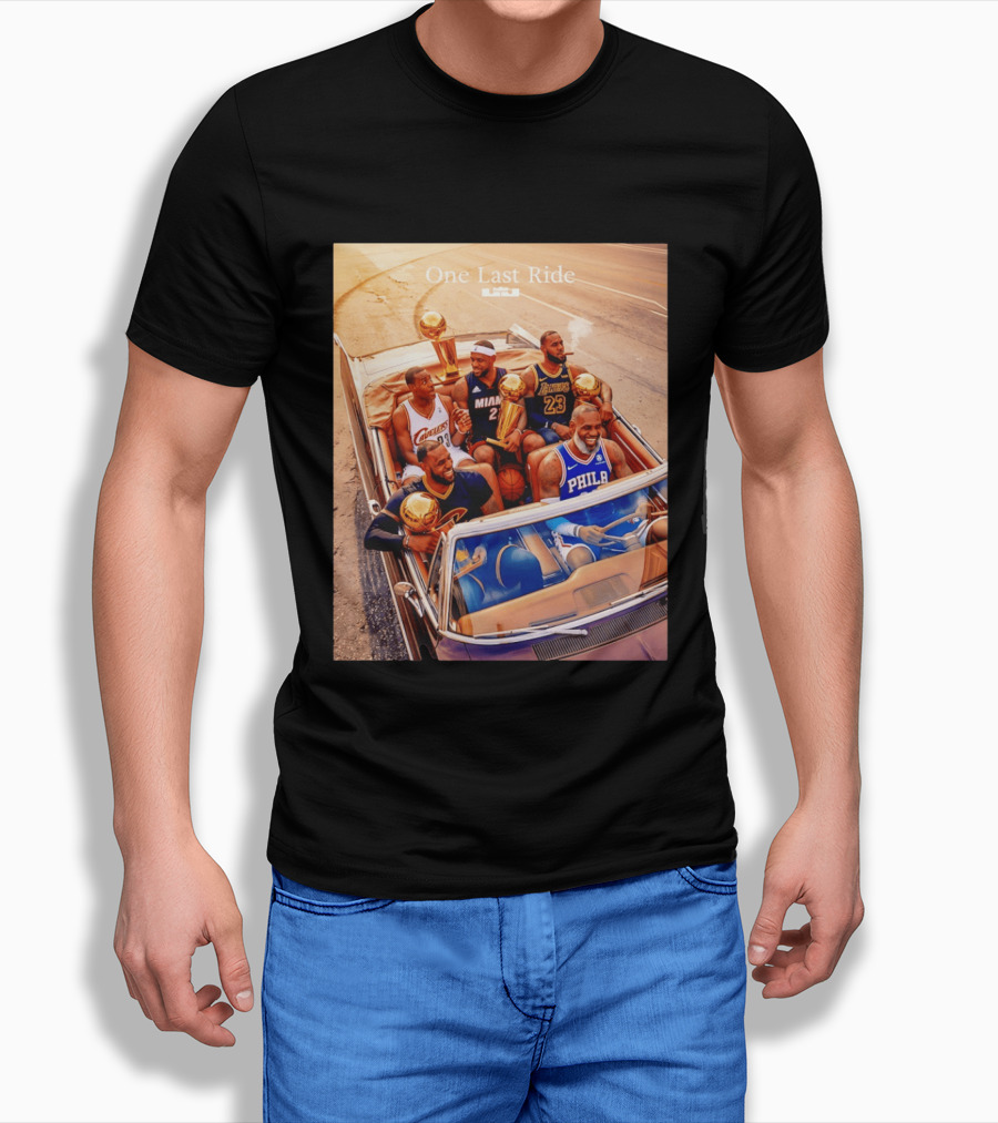 One Last Ride LeBron James Cavaliers Heat Lakers 76ers 23 6 3 T-Shirt