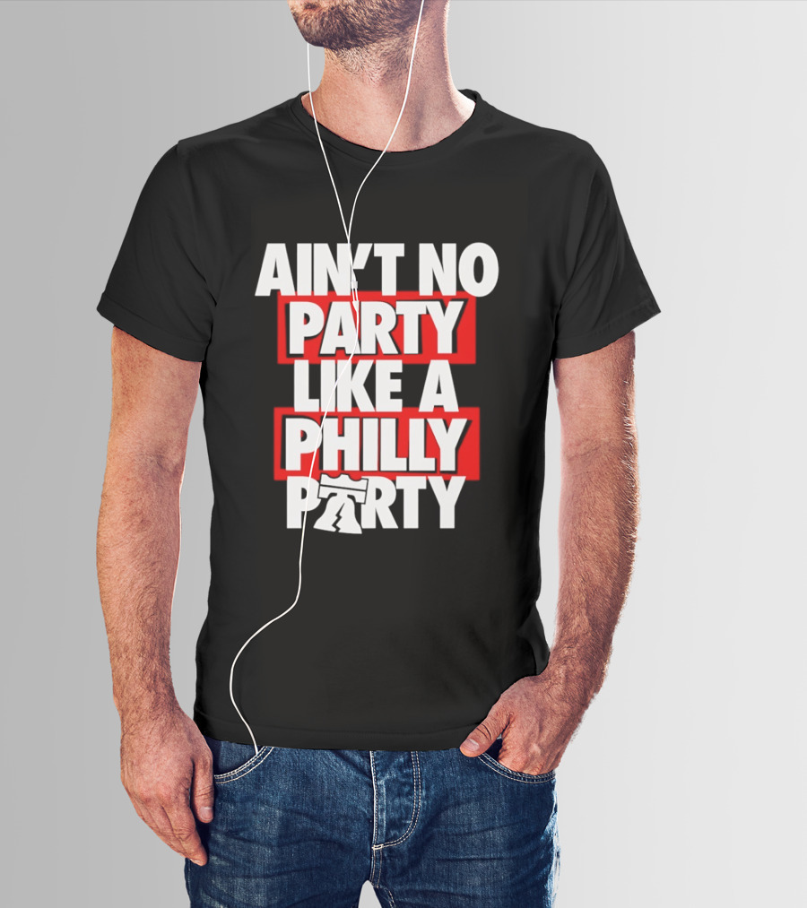 Philadelphia 76ers Ain't No Party Like A Philly Party Liberty Bell T-Shirt