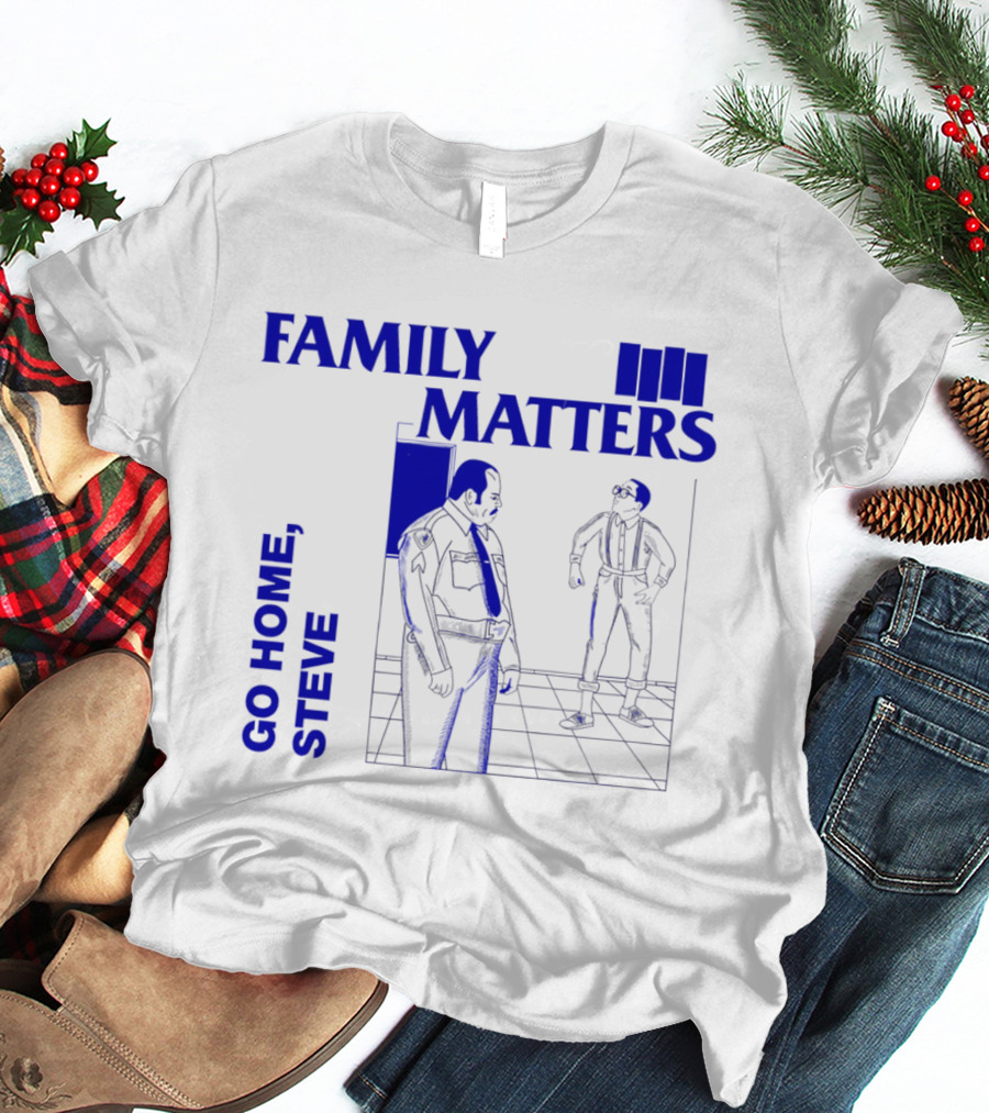 Family Matters Go Home Steve TV Show Humor Scene T-Shirt