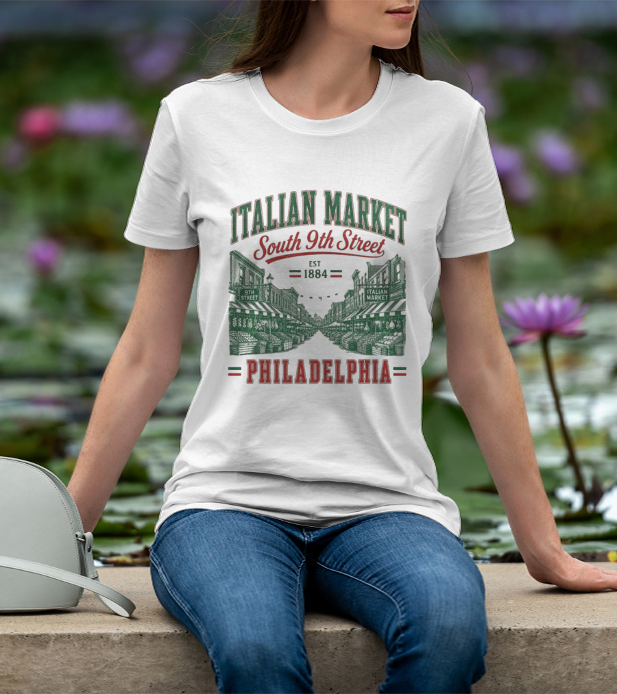 Italian Market South 9th Street Philadelphia Est 1884 T-Shirt