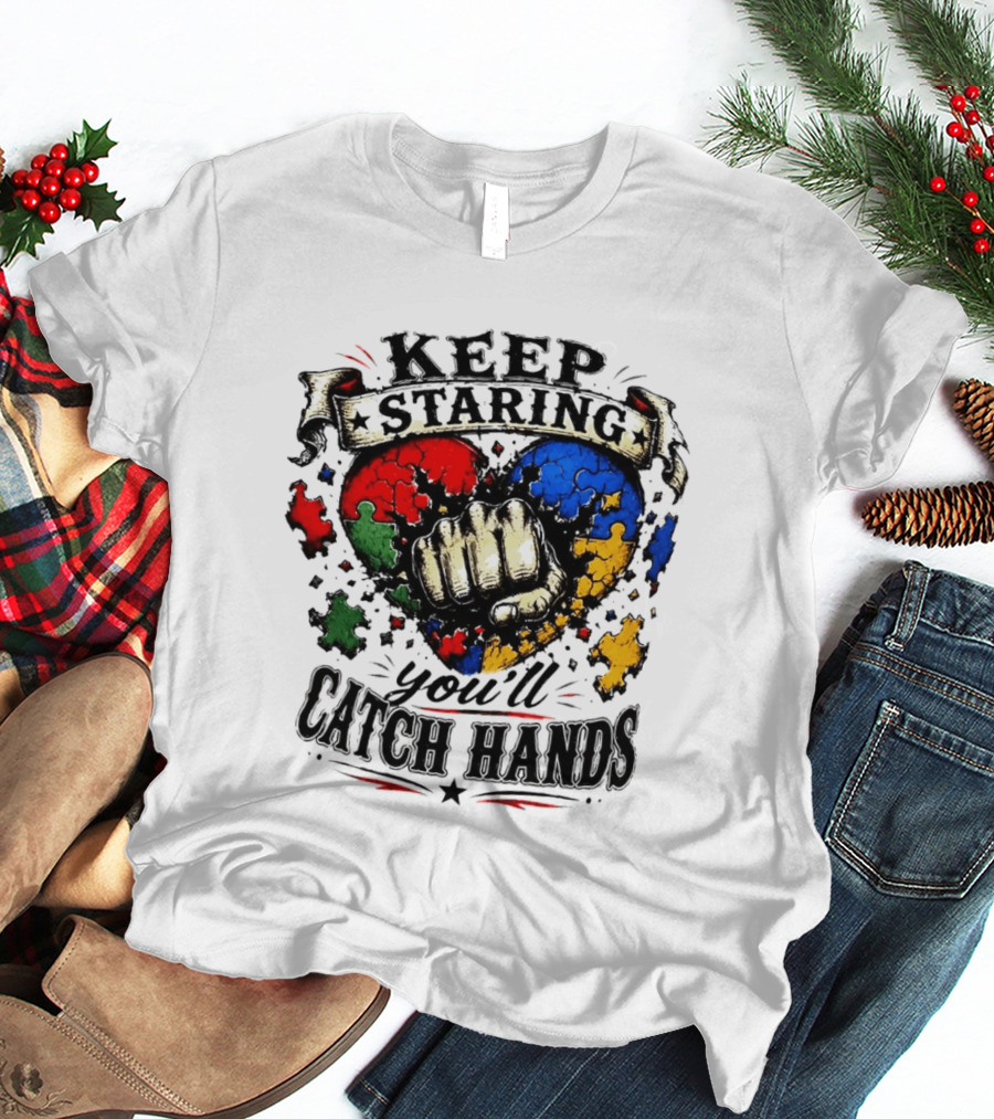 Keep Staring Puzzle Heart Fist Catch Hands T-Shirt