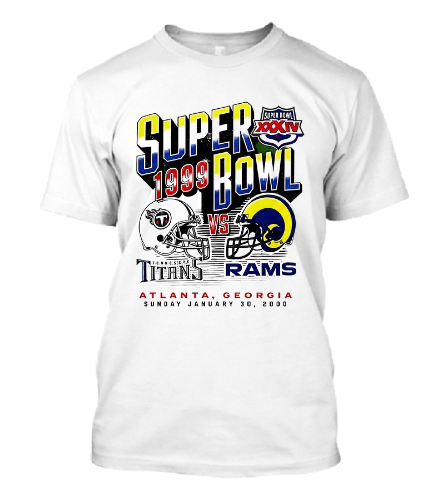 Super Bowl XXXIV 1999 Titans Vs Rams Atlanta Georgia January 30 2000 T-Shirt