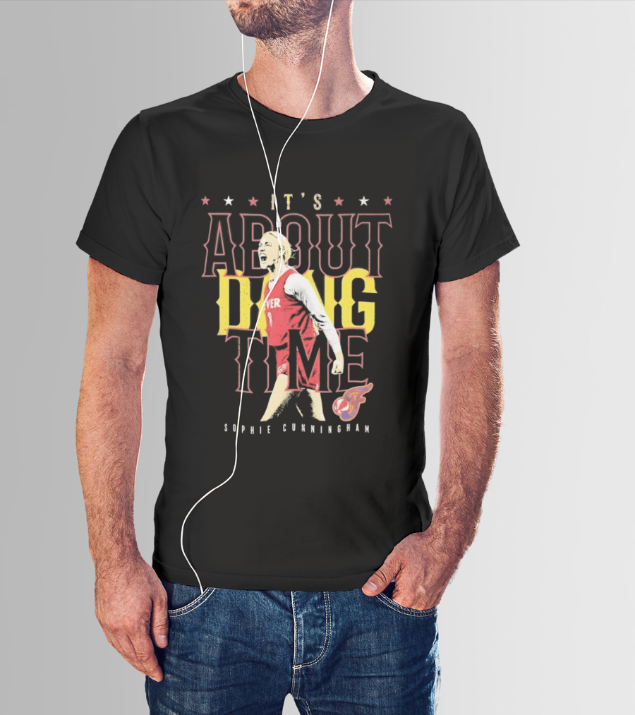 Sophie Cunningham It's About Dang Time Fever T-Shirt