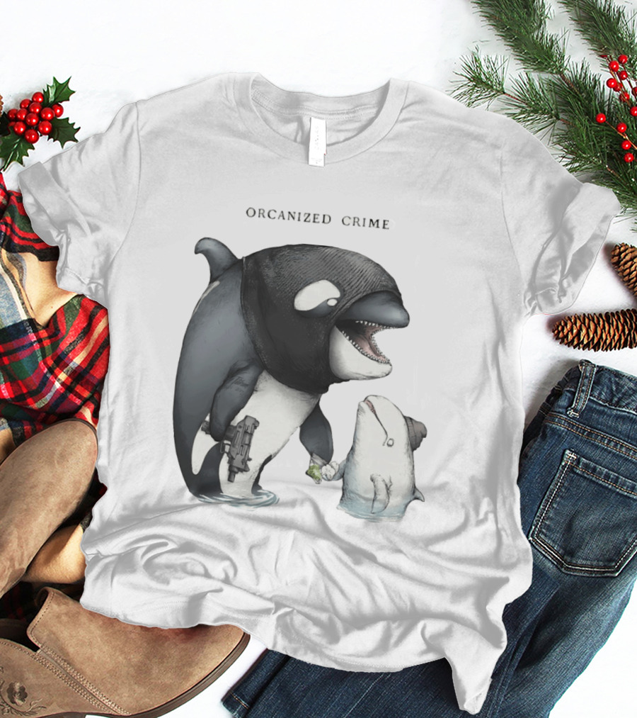 Orcanized Crime Dolphin 2026 Gun And Fish Transaction T-Shirt