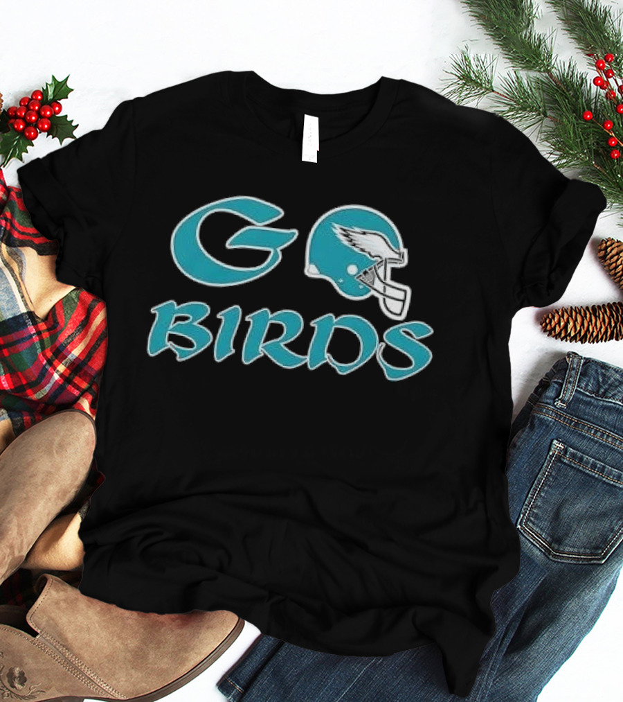 Go Birds Philadelphia Eagles Helmet Football Fan Spirit T-Shirt