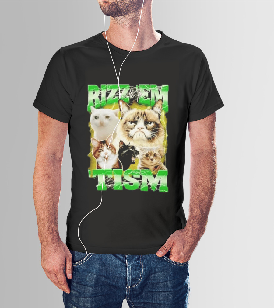 Rizz 'em With The 'Tism Cats Internet Meme T-Shirt