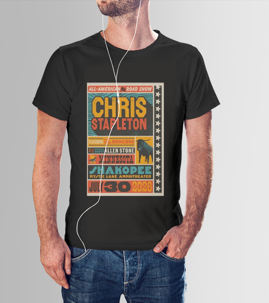 All American Road Show Chris Stapleton Featuring The Honchos With Special Guest Allen Stone Shakopee Minnesota Mystic Lake Amphitheater July 30 2026 T-Shirt