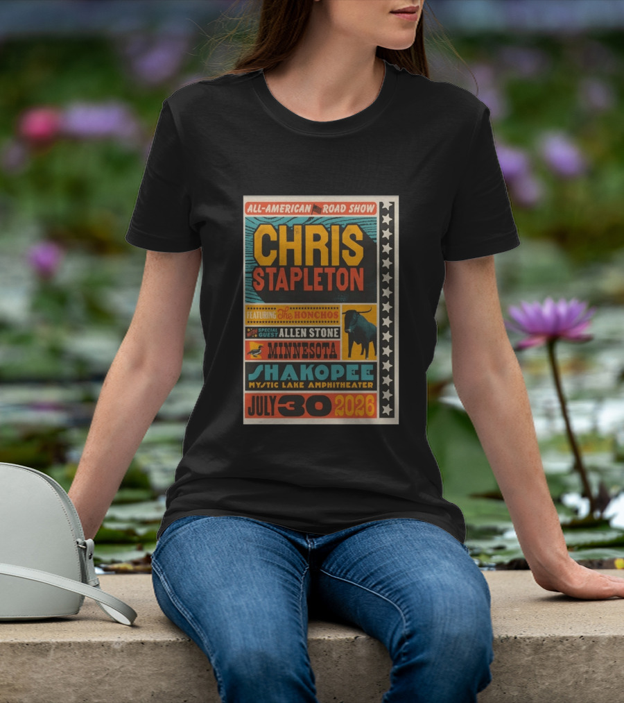 All American Road Show Chris Stapleton Featuring The Honchos With Special Guest Allen Stone Shakopee Minnesota Mystic Lake Amphitheater July 30 2026 T-Shirt