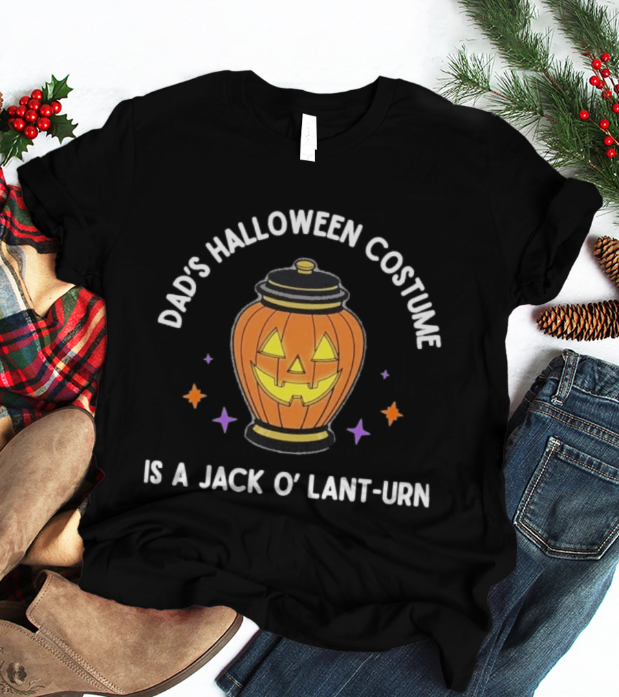 Dad's Halloween Costume Is A Jack O' Lant Urn Pumpkin Lantern T-Shirt