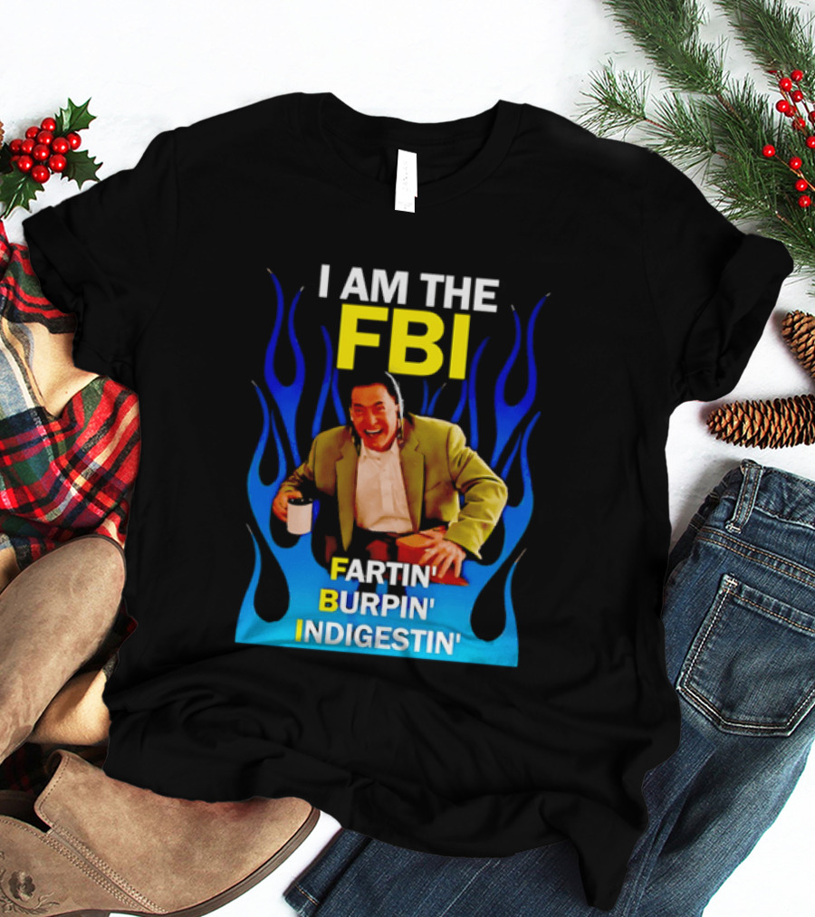 I Am The FBI Dale Cooper Fartin' Burpin' Indigestin' Flames T-Shirt