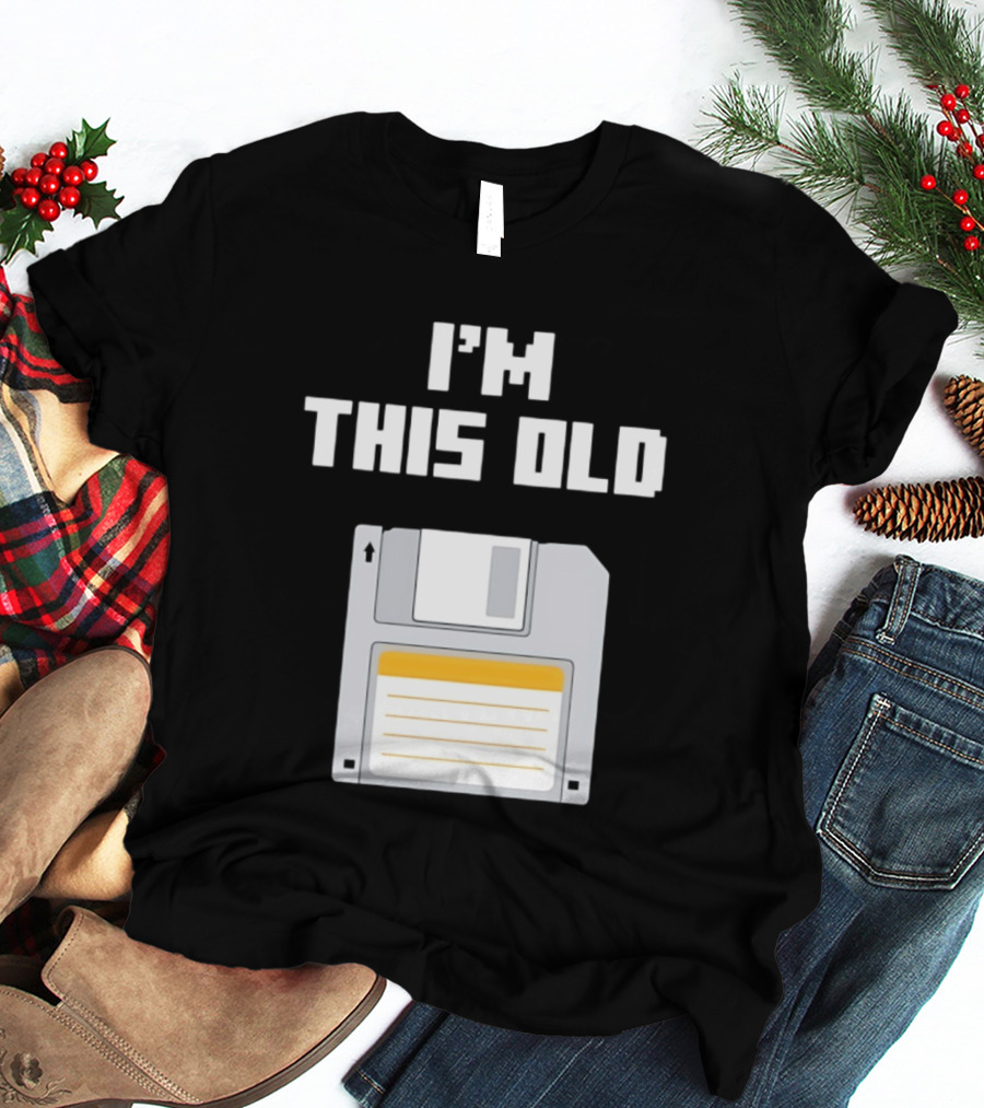 I'm This Old Floppy Disk T-Shirt