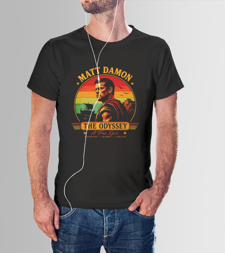 Matt Damon The Odyssey Warrior Leader Legend A True Epic T-Shirt