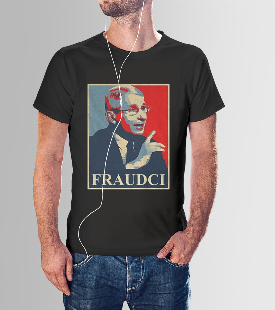FRAUDCI Fauci T-Shirt