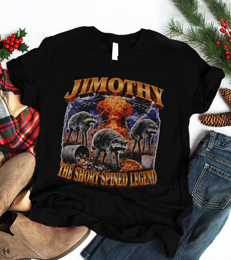 Jimothy Raccoon The Short Spined Legend Explosion With Helicopters And Trash Can T-Shirt