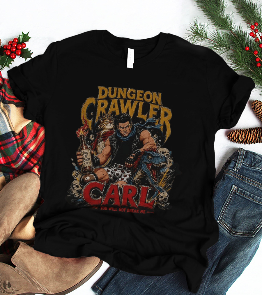 Dungeon Crawler Carl Jug Of Boom You Will Not Break Me T-Shirt