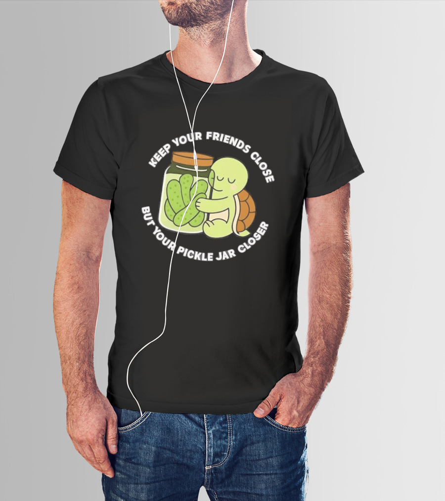 Turtle Hugging Pickles Keep Your Friends Close Jar Closer T-Shirt