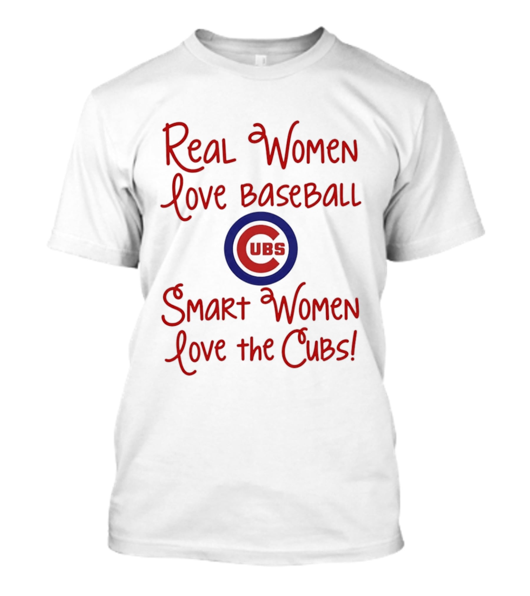Real Women Love Baseball Smart Women Love The Cubs T-Shirt