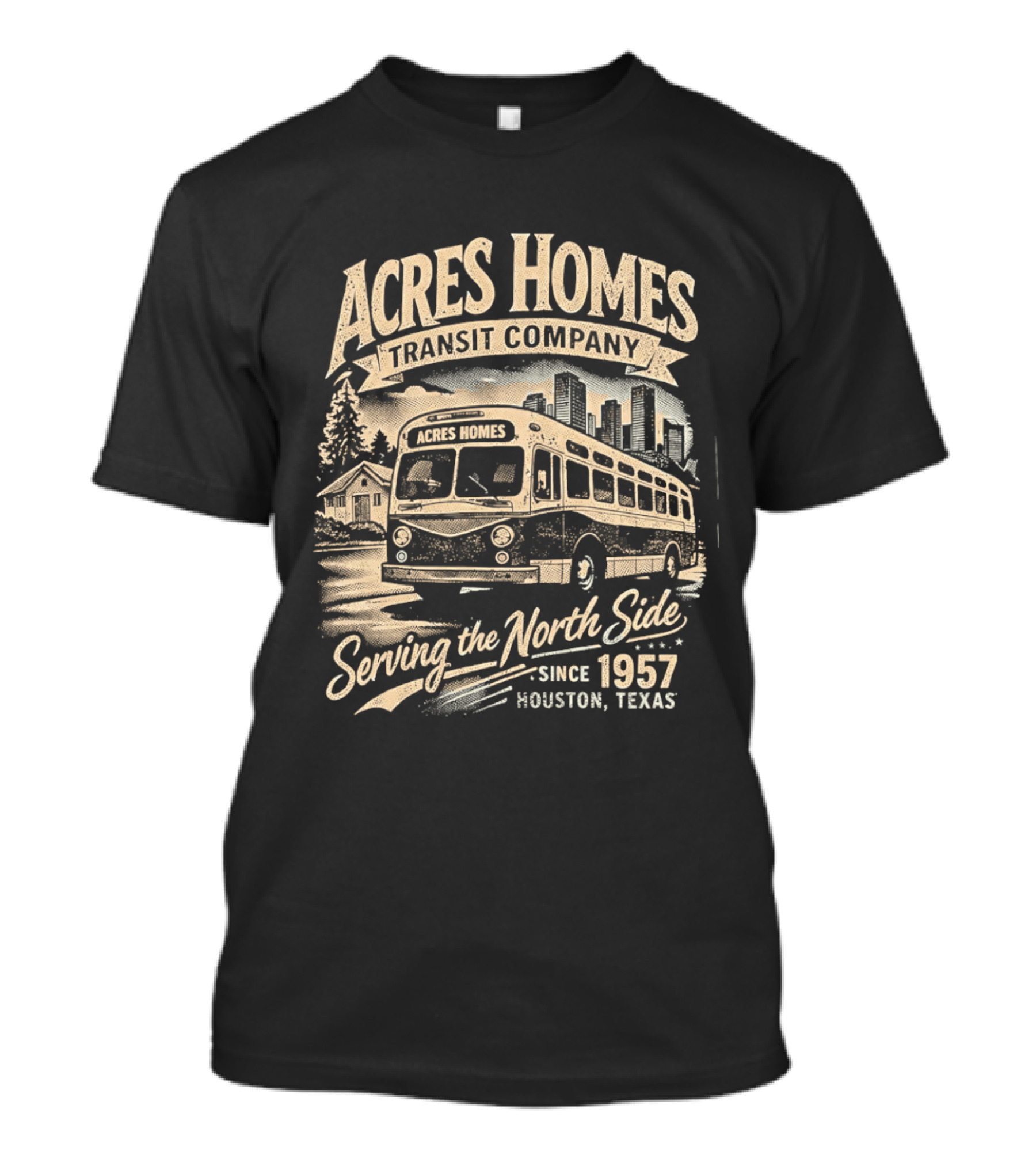 Acres Homes Transit Company Serving The North Side Since 1957 Houston Texas Bus T-Shirt