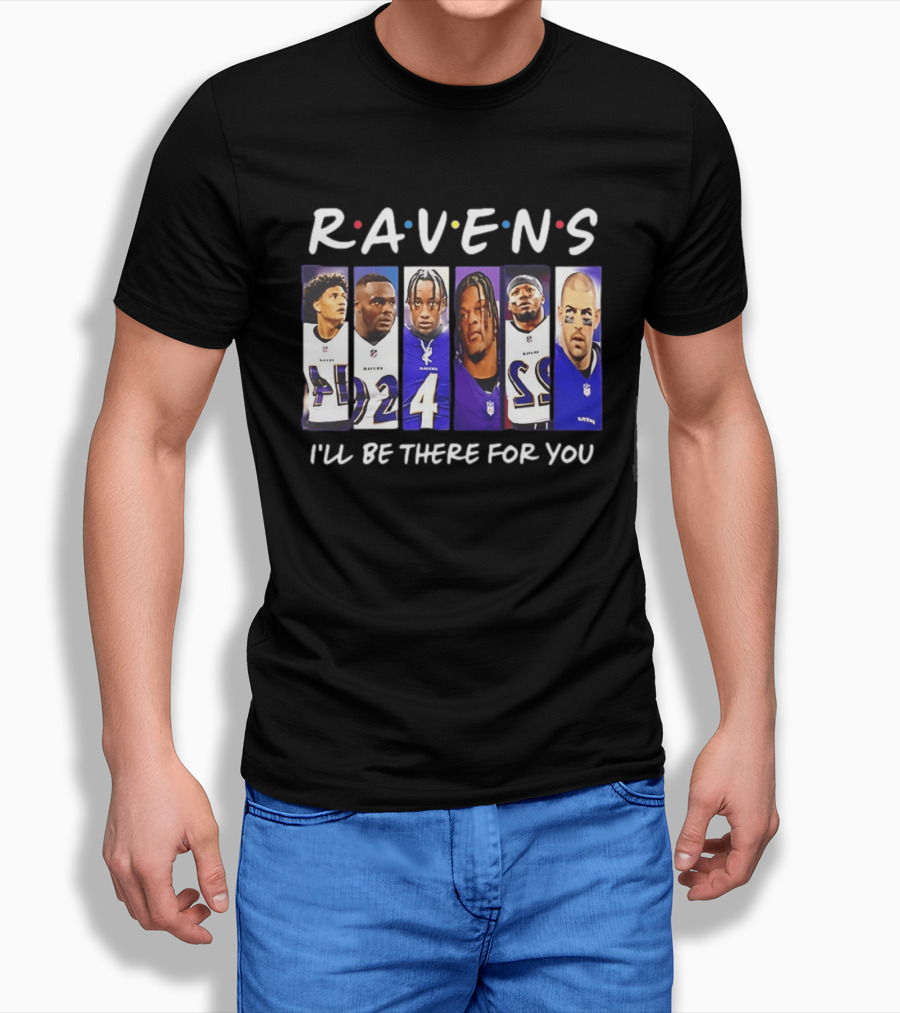 Ravens I'll Be There For You Baltimore Football Collage T-Shirt