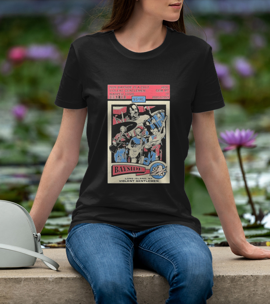 2026 Bayside Is A Cult Violent Gentlemen Warped Tour Long Island NY T-Shirt