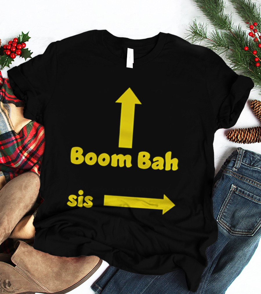 Boom Bah Sis Yellow Arrows Up And Side T-Shirt