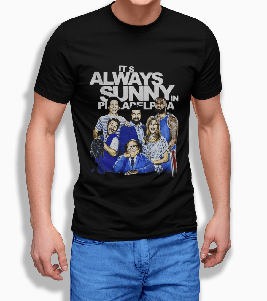 It's Always Sunny In Philadelphia LeBron James Philadelphia 76ers NBA Basketball 2026 T-Shirt