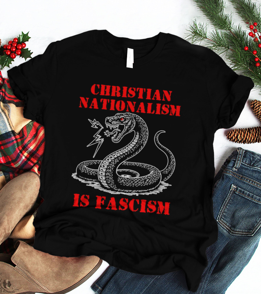 Christian Nationalism Is Fascism Snake With Lightning Bolt T-Shirt