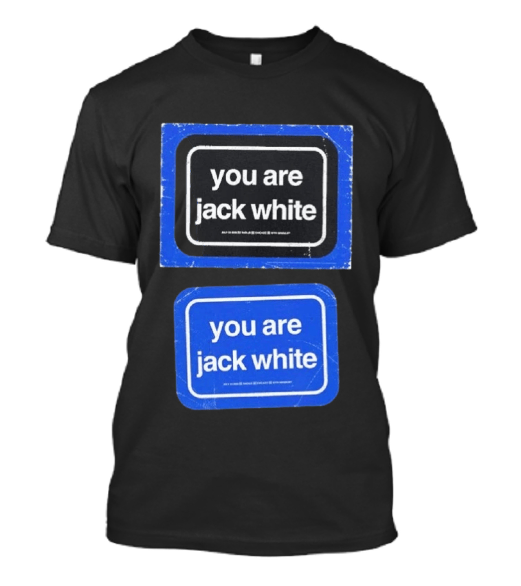 July 23 2026 Jack White You Are Radius Chicago IL Event T-Shirt