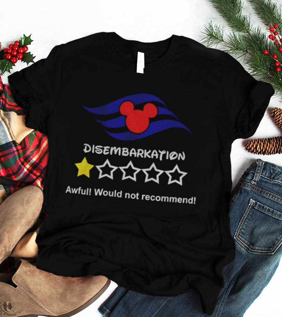 Disney Cruise Disembarkation Awful Review One Star Rating Mickey T-Shirt