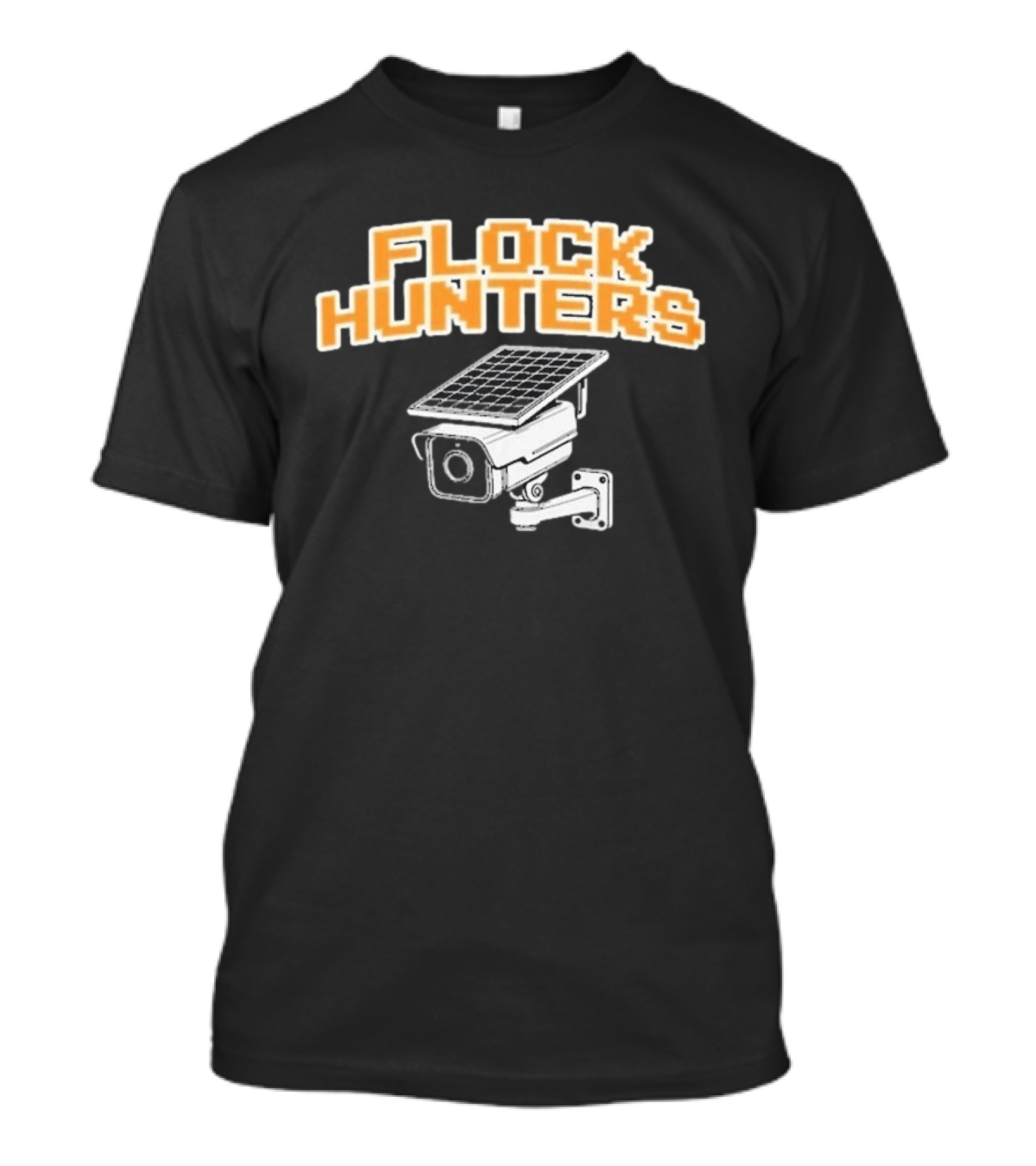 Flock Hunters Drinkin Bros Surveillance Camera Solar Panel T-Shirt