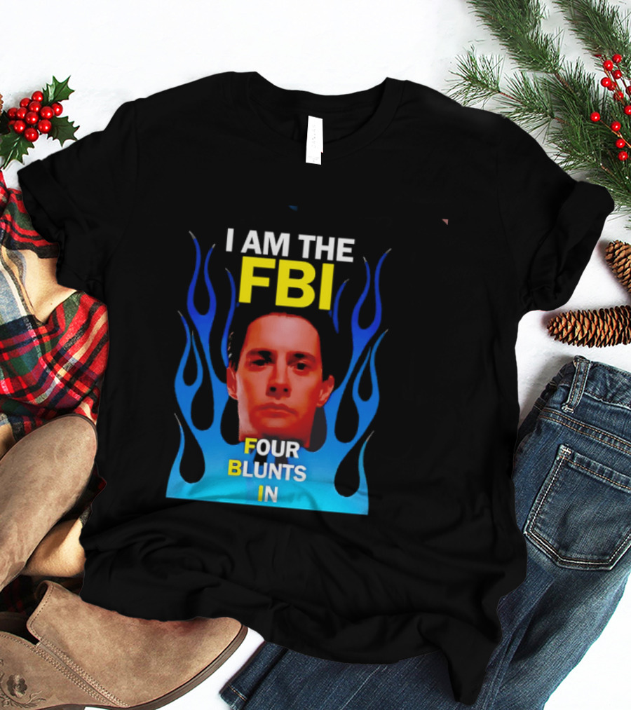 I Am The FBI Four Blunts In Special Agent Dale Cooper Blue Flame T-Shirt