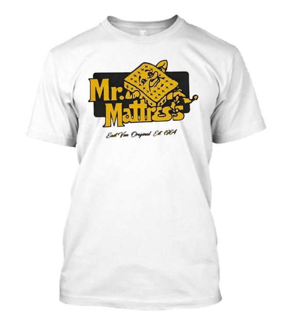 Mr Mattress East Van Original Est 1971 Flippable GOLD T-Shirt