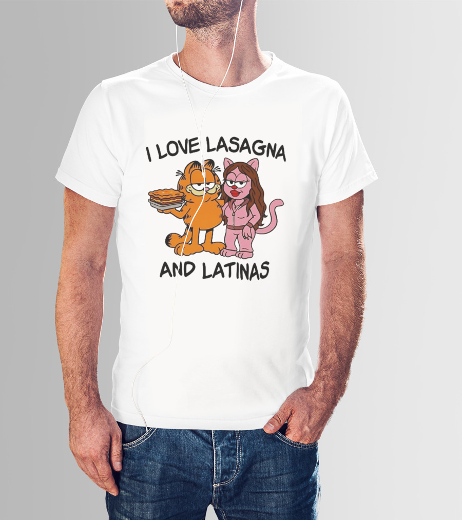 I Love Lasagna And Latinas Garfield Cat Cartoon Pusheen Meme T-Shirt