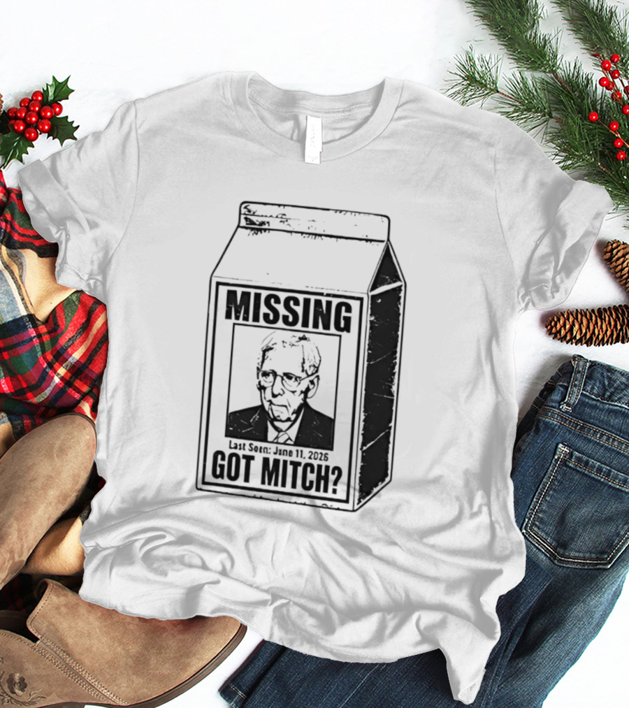 Missing Mitch McConnell Got Mitch Milk Carton T-Shirt