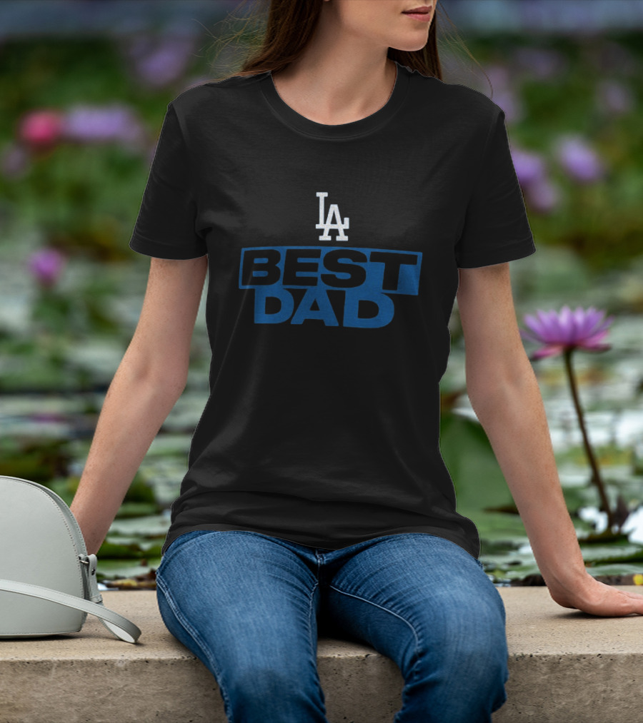 Los Angeles Dodgers Best Dad LA Father's Day MLB T-Shirt