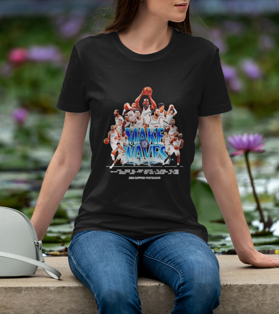 Make Waves Los Angeles Clippers NBA Basketball 2026 Players T-Shirt
