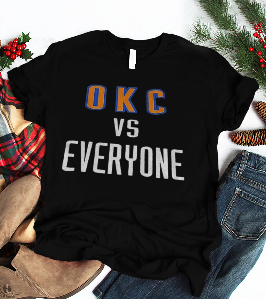 Oklahoma City Thunder OKC Vs Everyone T-Shirt