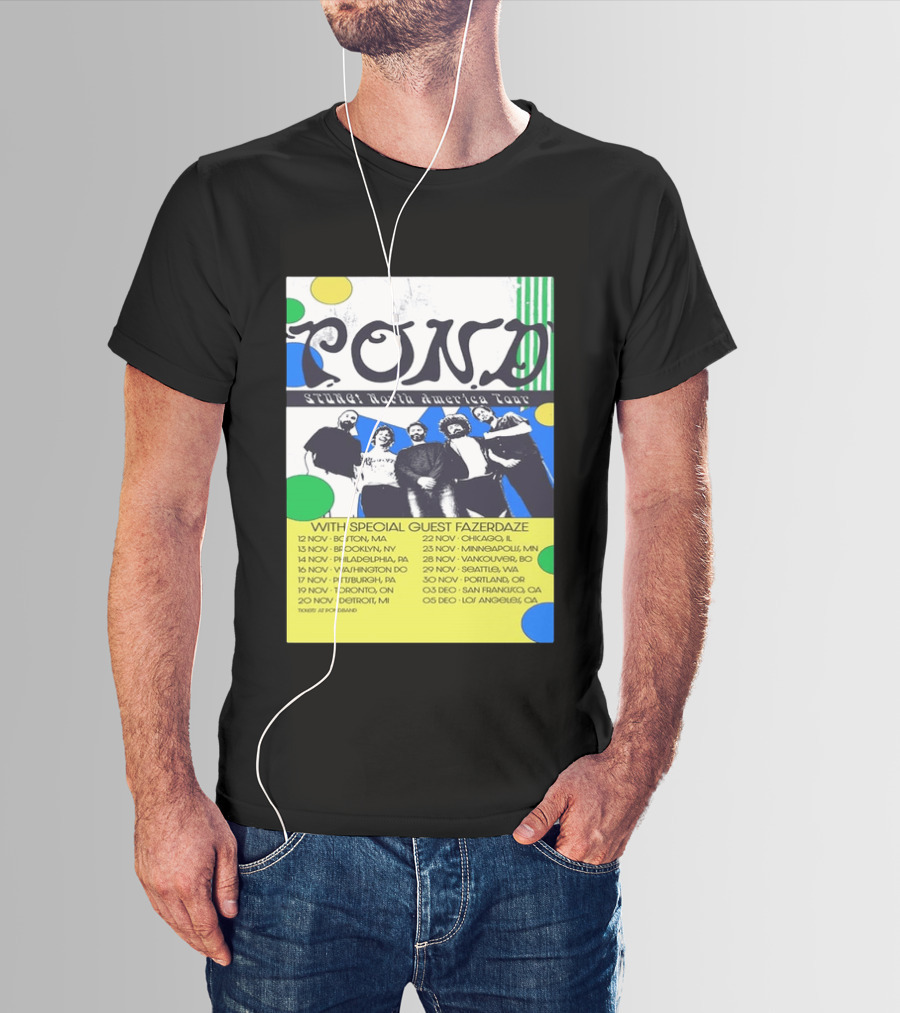 Pond Band Stunga North America Tour 2024 With Special Guest Fazerdaze T-Shirt