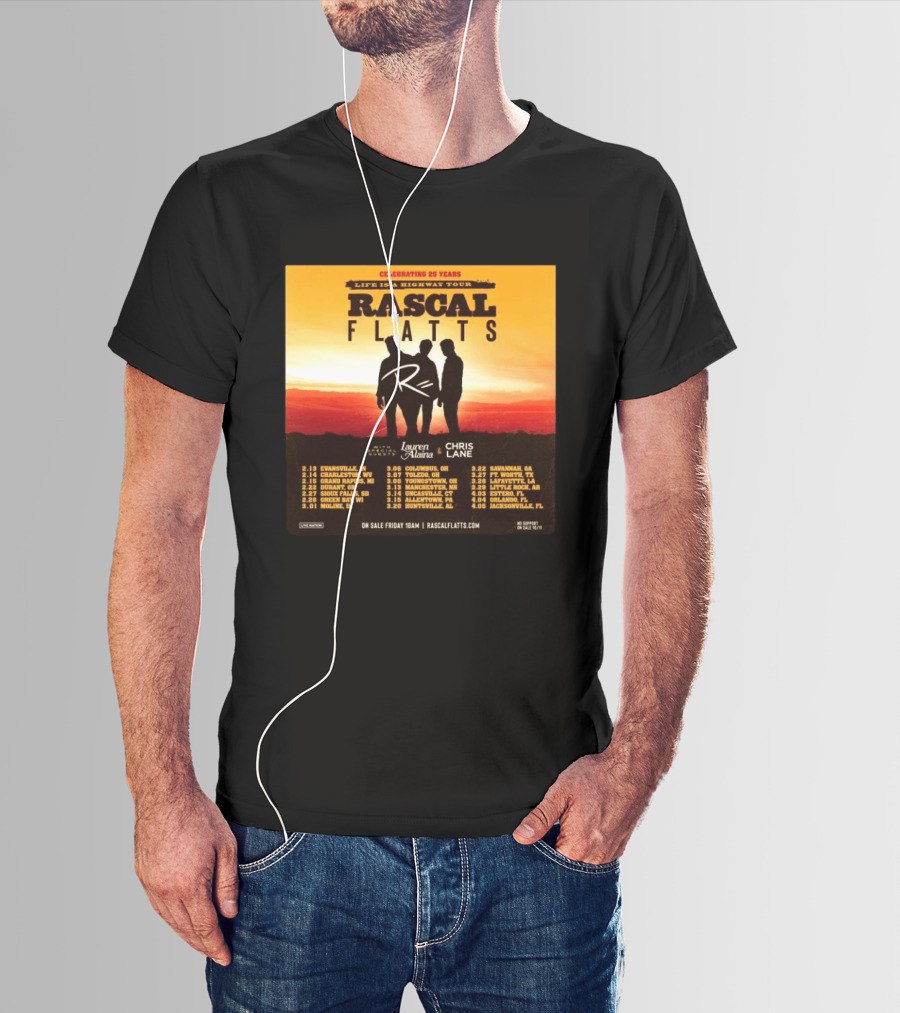 Celebrating 25 Years Life Is A Highway Tour Rascal Flatts Featuring Lauren Alaina Chris Lane T-Shirt