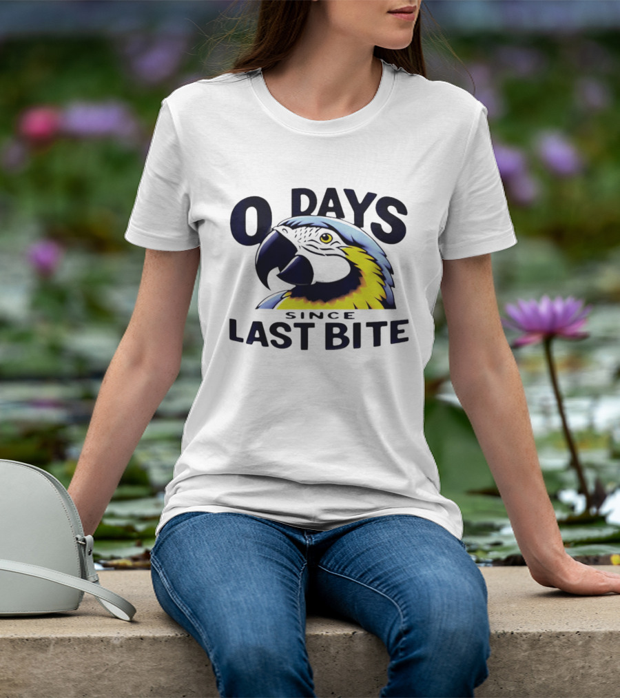 0 Days Since Last Bite Parrot Humor Nonprofit Attire T-Shirt