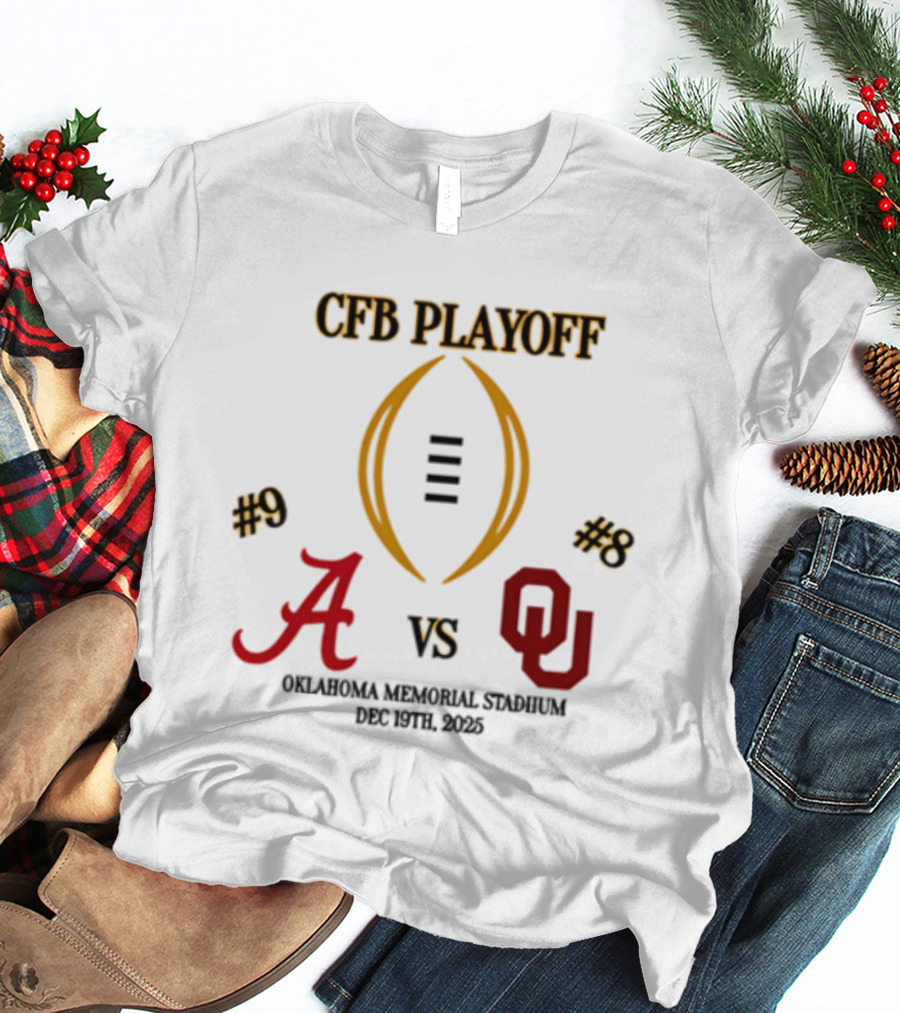 CFB Playoff Alabama Vs Oklahoma December 31 2025 Oklahoma Memorial Stadium T-Shirt