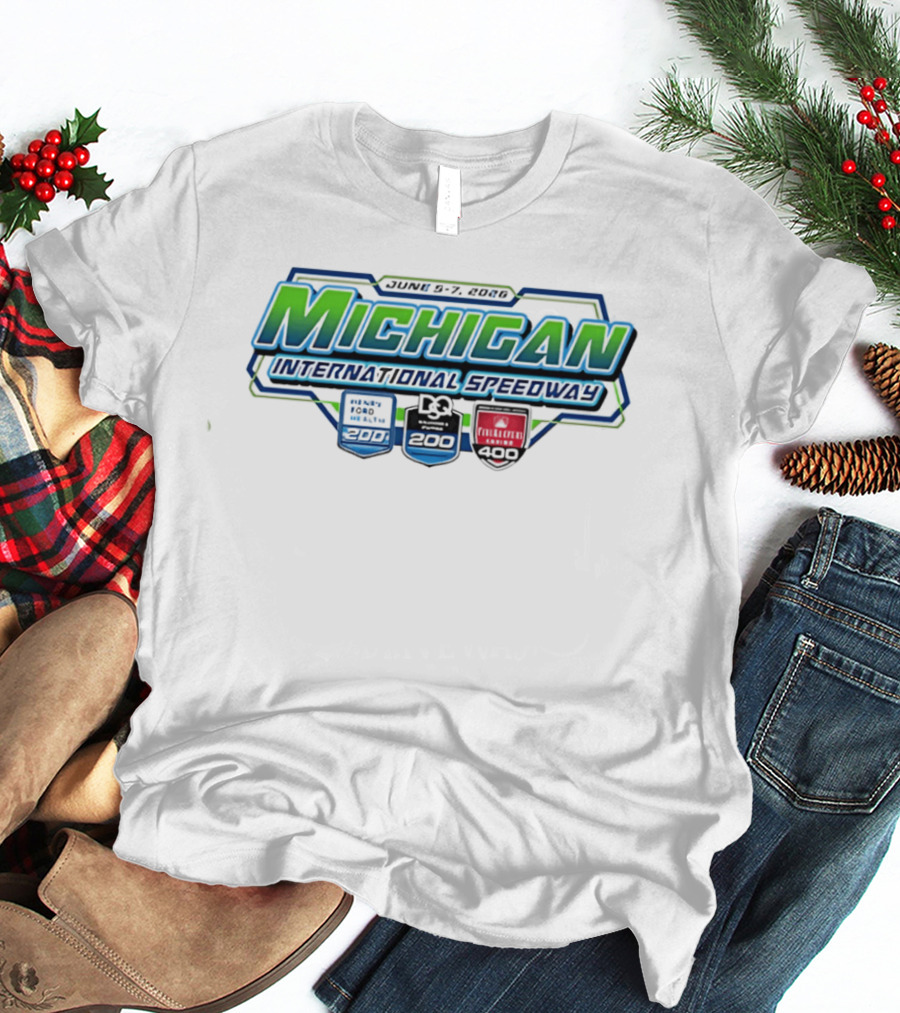 June 12 14 2026 Michigan International Speedway 200 400 T-Shirt