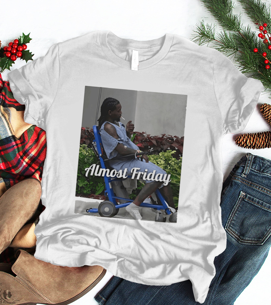 Almost Friday Offset Cigarette Wheelchair Vibes T-Shirt