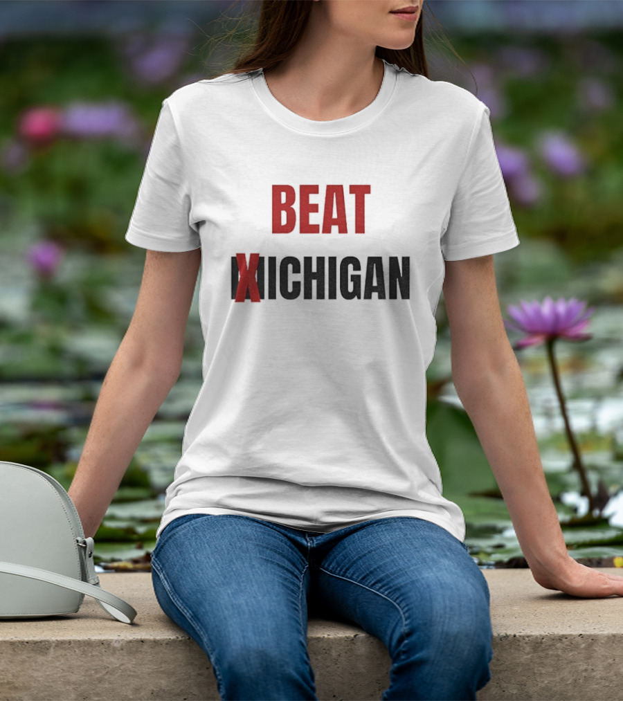 Beat Michigan Ohio State Buckeyes Football NCAA 2025 Rivalry Game T-Shirt