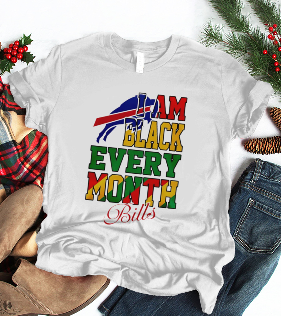 Buffalo Bills I Am Black Every Month Juneteenth Bills T-Shirt